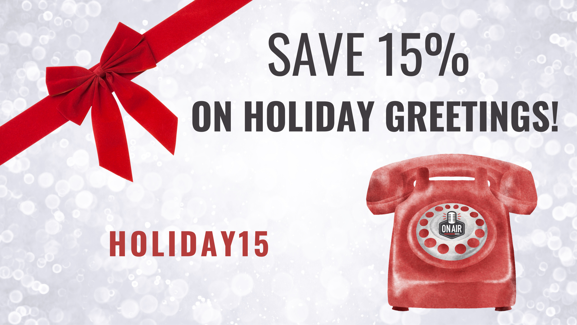 Save 15% on Holiday Phone Messaging with code HOLIDAY15